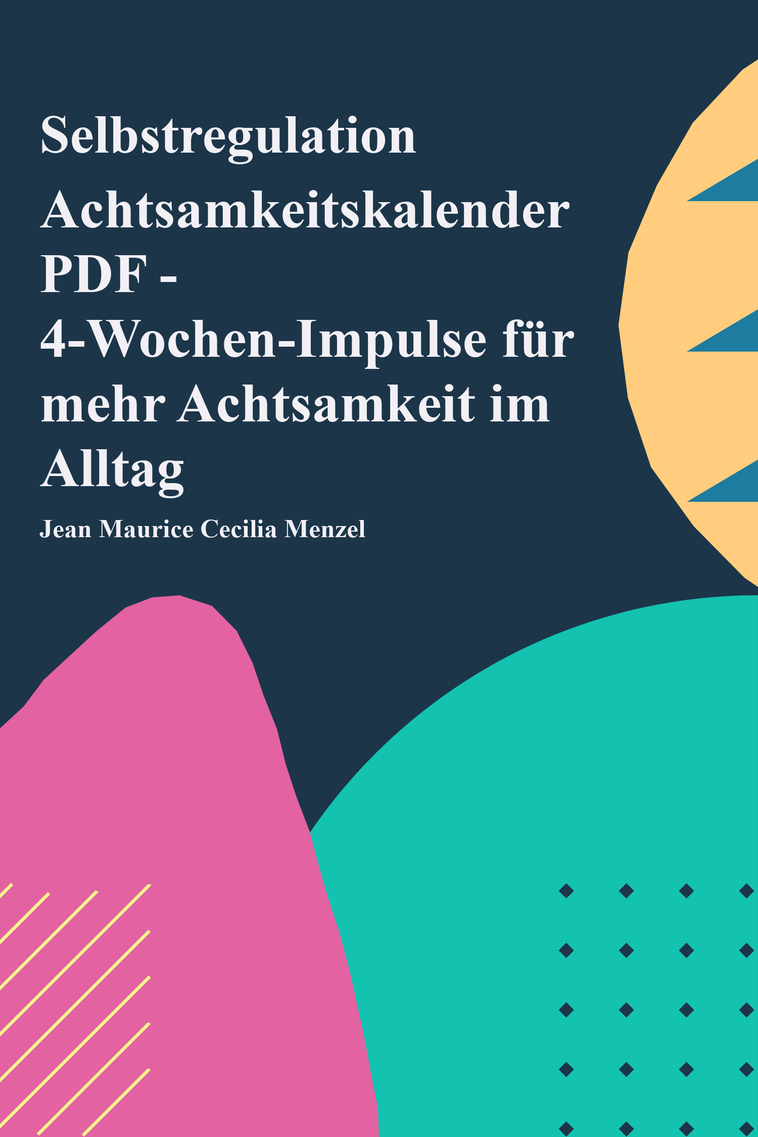 Achtsamkeitskalender PDF - 4-Wochen-Impulse für mehr Achtsamkeit im Alltag