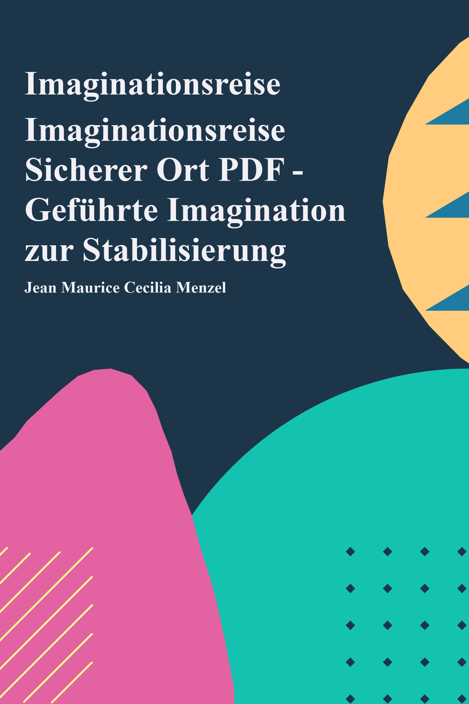 Imaginationsreise Sicherer Ort PDF - Geführte Imagination zur Stabilisierung