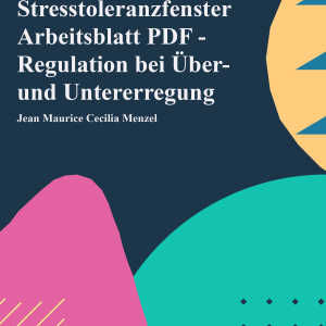Stresstoleranzfenster Arbeitsblatt PDF - Regulation bei Über- und Untererregung